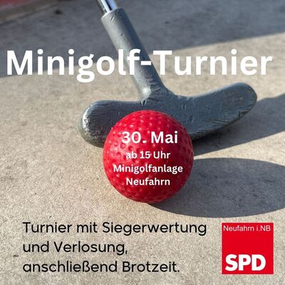 Der SPD Ortsverein Neufahrn in Niederbayern veranstaltet sein beliebtes Minigolf-Turnier mit Siegerwertung und Verlosung